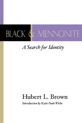 Black and Mennonite 1532666470 Book Cover