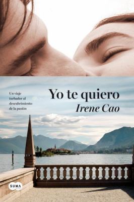 Yo Te Quiero = I Love You [Spanish] 1622636546 Book Cover
