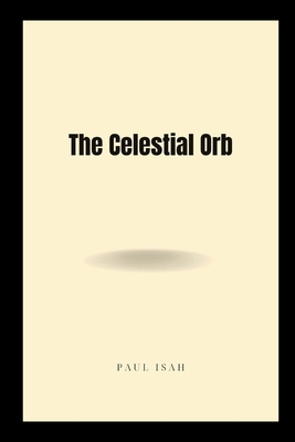 The Celestial Orb 7755953599 Book Cover