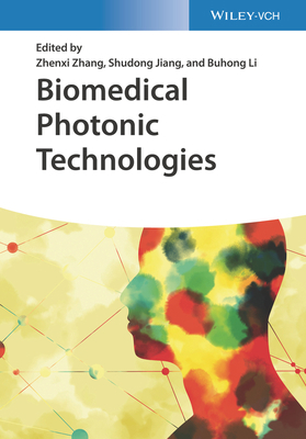 Biomedical Photonic Technologies 3527346562 Book Cover