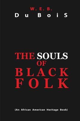 The Souls of Black Folk 1612931073 Book Cover