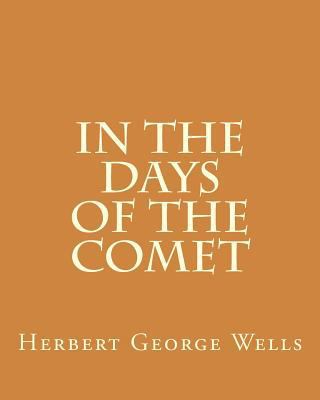 In the Days of the Comet 1535021233 Book Cover