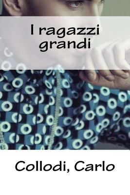 I ragazzi grandi [Italian] 198561037X Book Cover