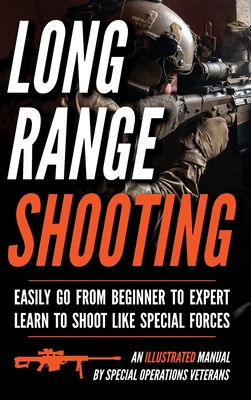 Long Range Shooting: An Illustrated Manual B0DMJB3F54 Book Cover