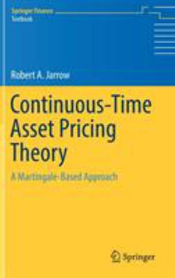 Continuous-Time Asset Pricing Theory: A Marting... 331977820X Book Cover