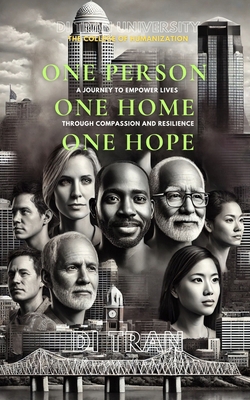 One Person, One Home, One Hope: A Journey to Em... B0DNWBSN22 Book Cover