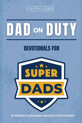 Dad on Duty B0FXVLNK23 Book Cover