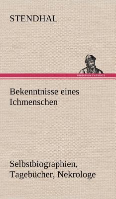 Bekenntnisse Eines Ichmenschen [German] 3847270265 Book Cover