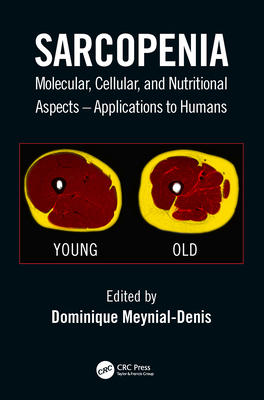 Sarcopenia: Molecular, Cellular, and Nutritiona... 1498765130 Book Cover