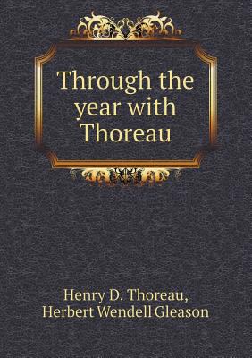 Through the year with Thoreau 5518451822 Book Cover