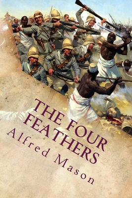 The Four Feathers 1519146051 Book Cover