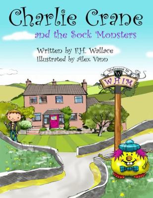 Charlie Crane and the Sock Monsters 0359219357 Book Cover