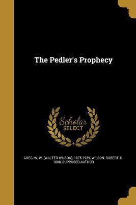 The Pedler's Prophecy 137272219X Book Cover