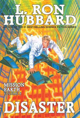 Mission Earth Volume 8: Disaster 161986181X Book Cover