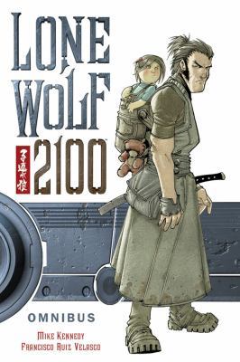 Lone Wolf 2100 Omnibus (Lone Wolf and Cub) 1616551410 Book Cover