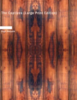 The Captives (Large Print Edition) [Large Print] 1434678490 Book Cover