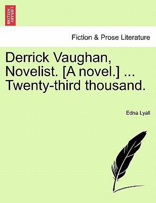 Derrick Vaughan, Novelist. [A Novel.] ... Twent... 1241175705 Book Cover