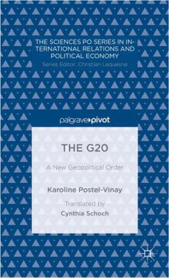 The G20: A New Geopolitical Order 1137367741 Book Cover