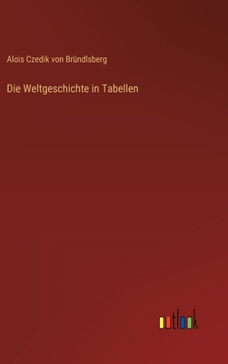 Die Weltgeschichte in Tabellen [German] 3368435477 Book Cover