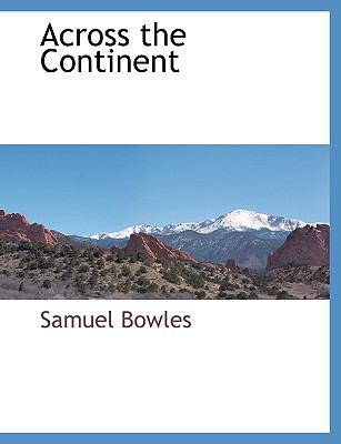 Across the Continent [Large Print] 1115480839 Book Cover