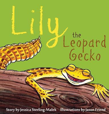 Lily the Leopard Gecko 0615819796 Book Cover