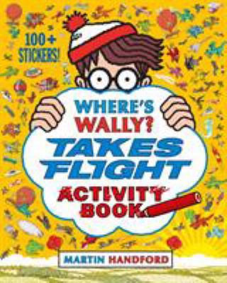 Where's Wally? Takes Flight: Activity Book            Book Cover