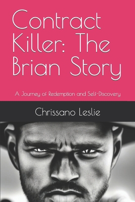 Contract Killer: The Brian Story: A Journey of ... B0BTS6YCWF Book Cover