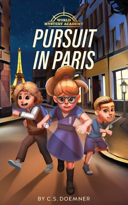 Pursuit in Paris: A Travel Adventure for ages 9-12 B09LGQVRXN Book Cover