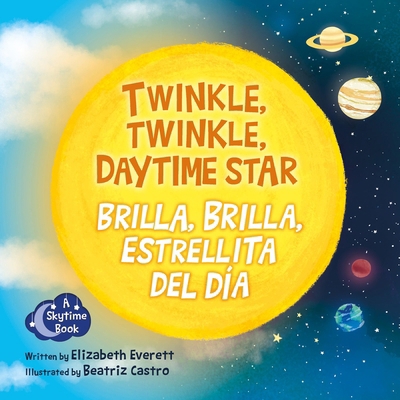 Twinkle, Twinkle, Daytime Star / Brilla, Brilla... 1938492935 Book Cover