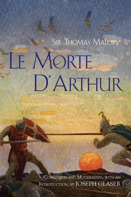 Le Morte D'Arthur (Hackett Classics) 1624663591 Book Cover