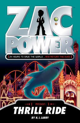 Thrill Ride (Zac Power) 1921502703 Book Cover