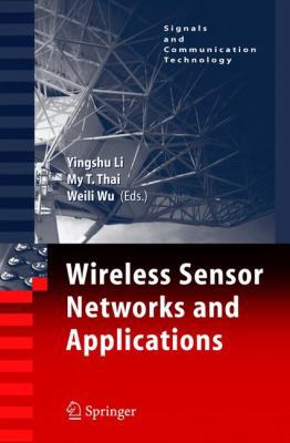 Wireless Sensor Networks and Applications 1441943196 Book Cover