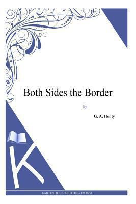 Both Sides the Border 1494863995 Book Cover