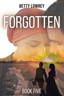 Forgotten: Book Five B0D45STQHC Book Cover