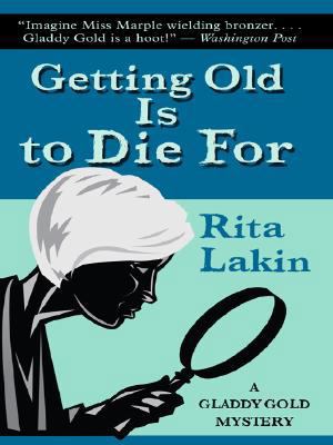 Getting Old Is to Die For (Thorndike Press Larg... [Large Print] 1410406547 Book Cover