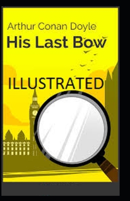 Paperback His Last Bow Illustrated Book