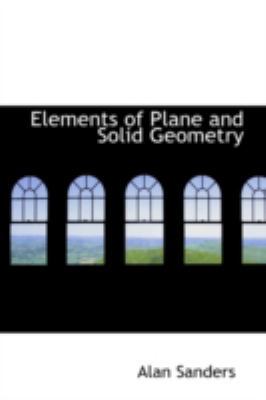 Elements of Plane and Solid Geometry 1113031638 Book Cover