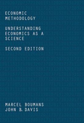 Economic Methodology: Understanding Economics a... 1137545550 Book Cover