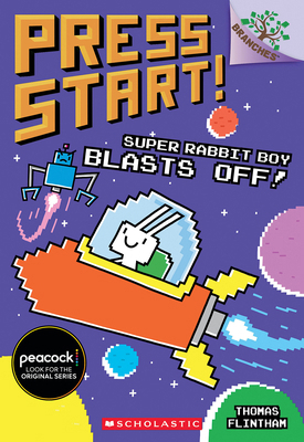 Super Rabbit Boy Blasts Off!: A Branches Book (... 1338239627 Book Cover
