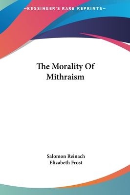 The Morality of Mithraism 1161532773 Book Cover