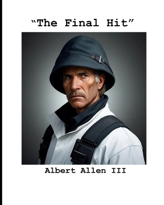 The Final Hit B0DF5JZ5TG Book Cover