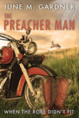 Paperback Preacher Man : When the Robe Didn't Fit Book