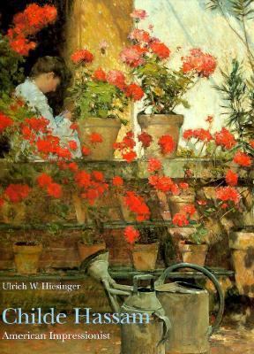 Childe Hassam: American Impressionist 3791313649 Book Cover