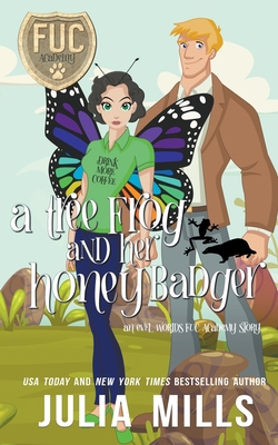 Tree Frog and Her Honey Badger B09FCHQBSN Book Cover