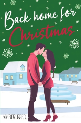 Back Home For Christmas: An Enemies to Lovers H... B0CPPCSKKR Book Cover