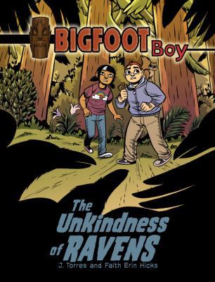 The Unkindness of Ravens (Bigfoot Boy) 1554537134 Book Cover