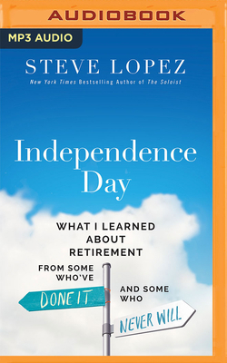 Independence Day: What I Learned about Retireme... 1978695225 Book Cover