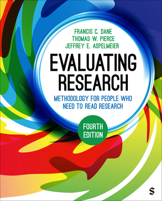 Evaluating Research: Methodology for People Who... 1071972634 Book Cover