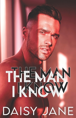 The Man I Know: A Married Couple Romance B0C1J3J5WD Book Cover