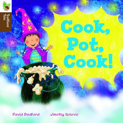 Cook, Pot, Cook! (Traditional Tales) 1625215487 Book Cover